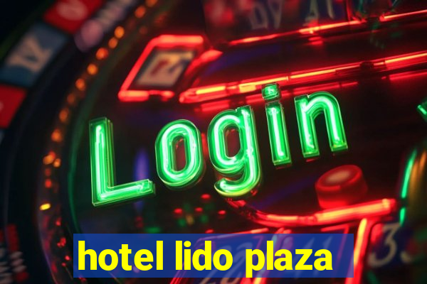 hotel lido plaza